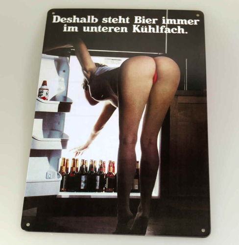 Erotik Blechschild: "Bier steht immer unten im Kühlschrank" - 20x30 cm